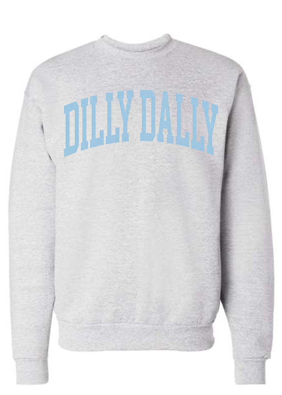 ADULT Dilly Dally Crewneck