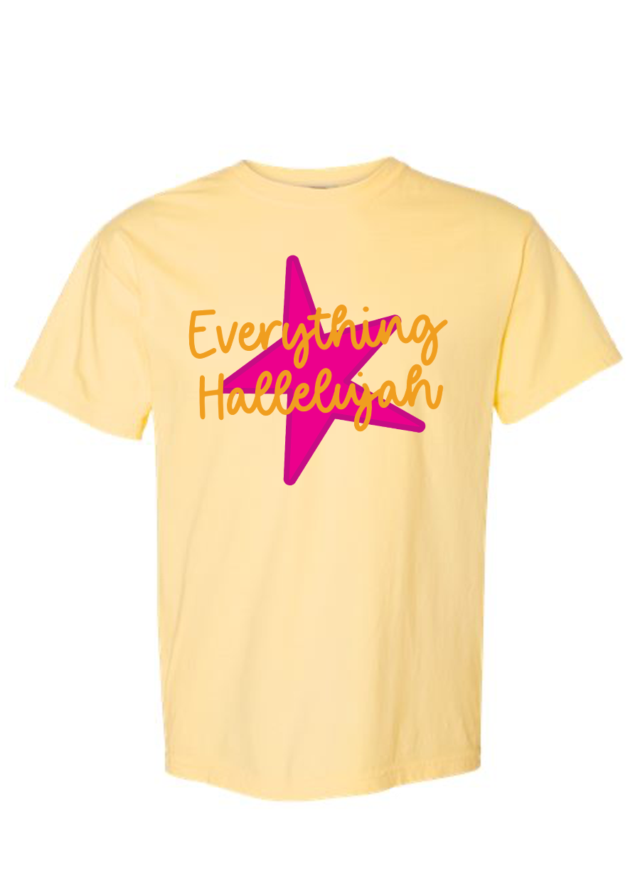 Everything Hallelujah COMFORT COLORS Tee