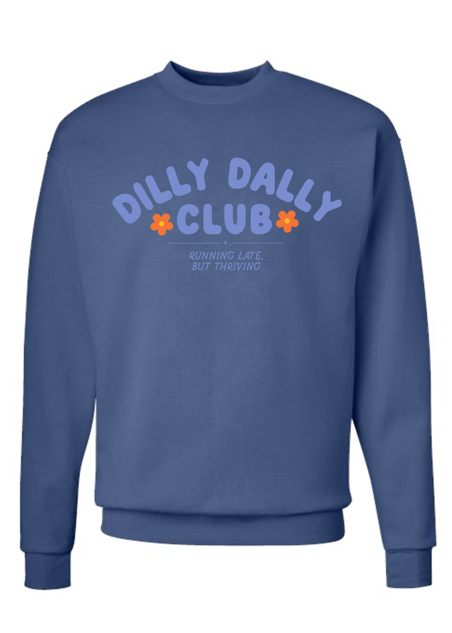 ADULT Dilly Dally Club Crewneck