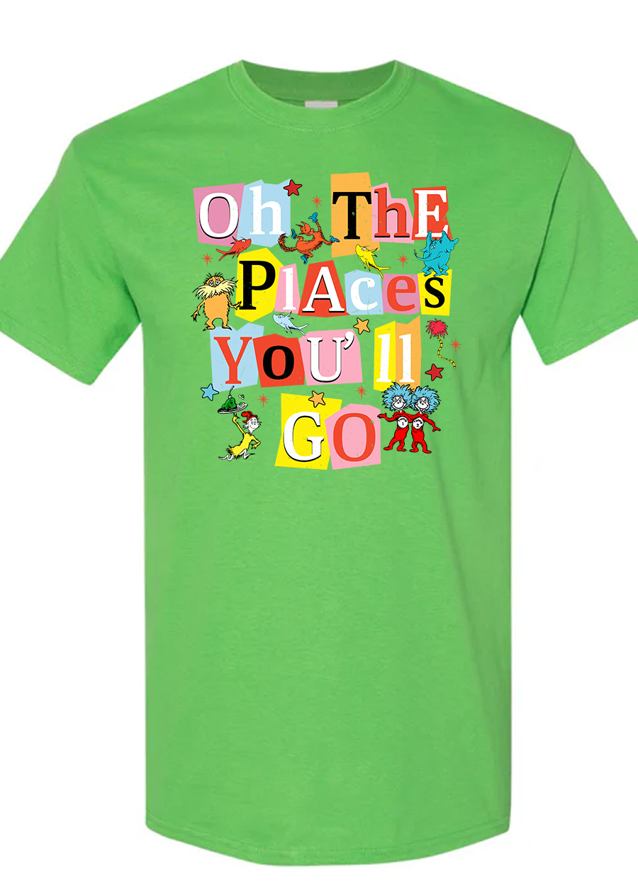 Oh The Places You'll Go Tee