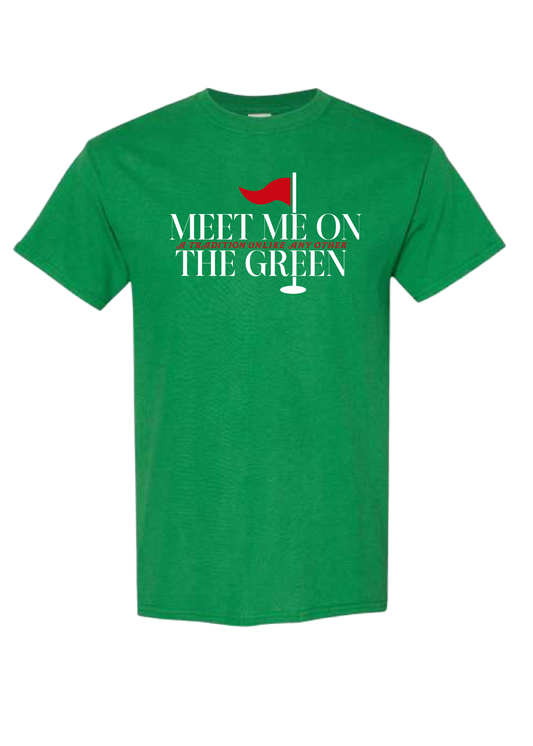 ADULT Meet Me On The Green Tee