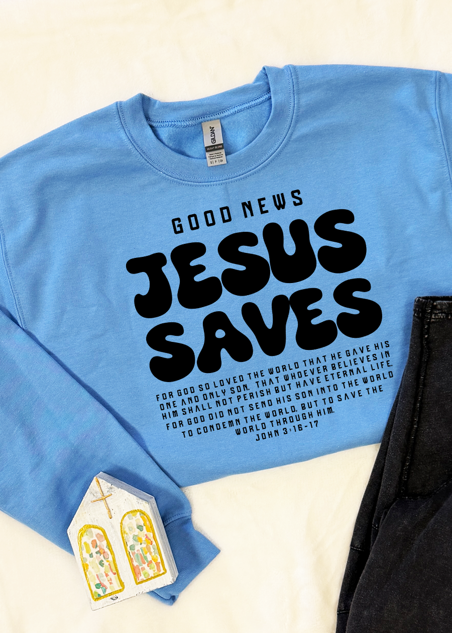 Good News Jesus Saves Crewneck