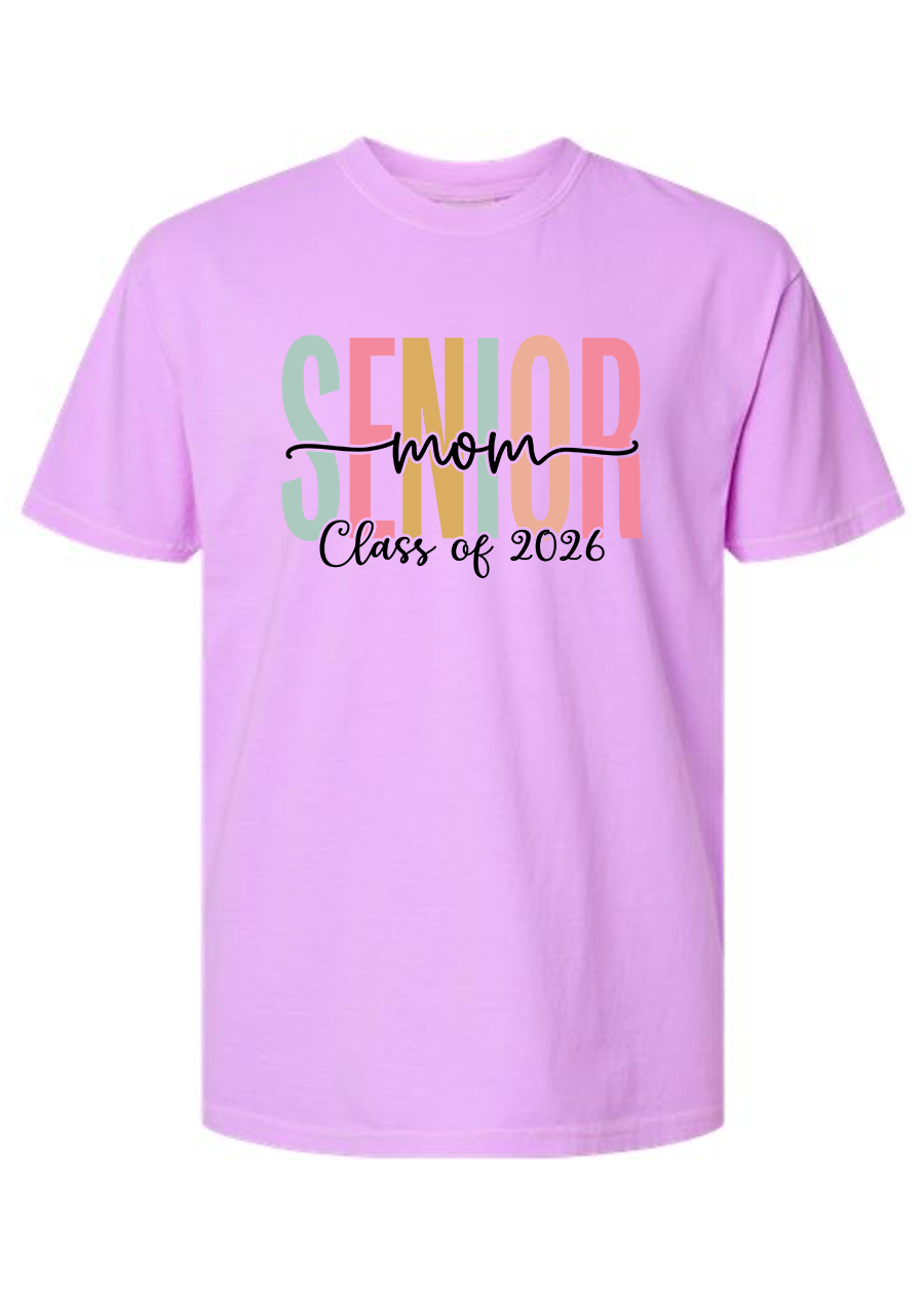 Senior 2026 Mom COMFORT COLORS Tee