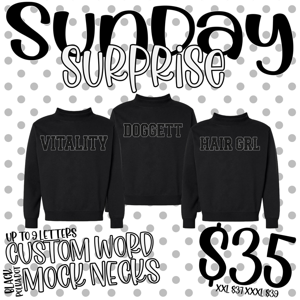 CUSTOM Polka Dot Word Black Mock Neck