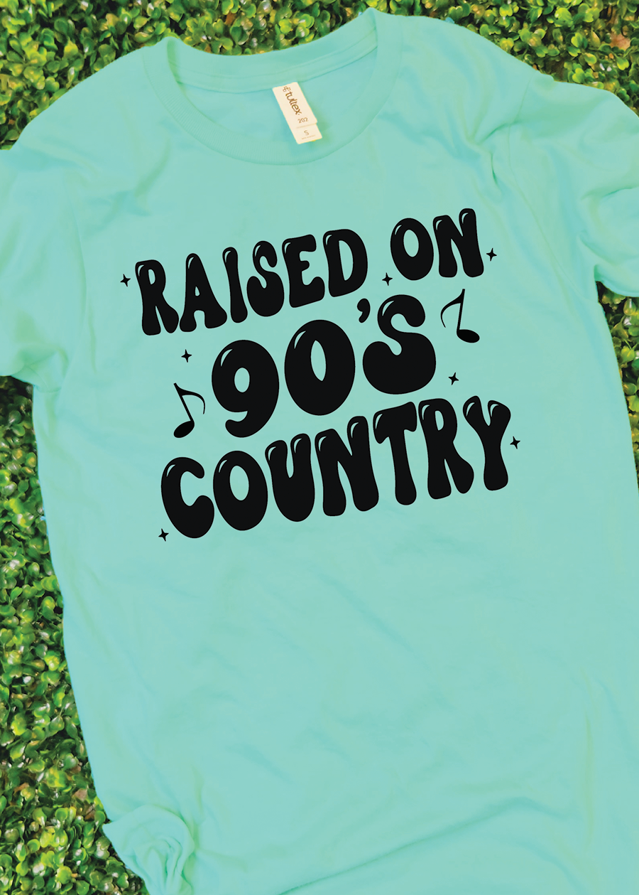 Raised On 90's Country