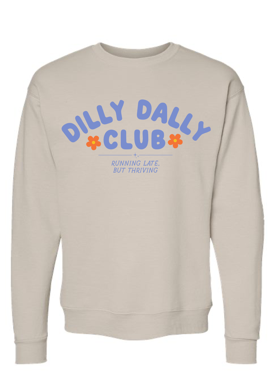 ADULT Dilly Dally Club Crewneck