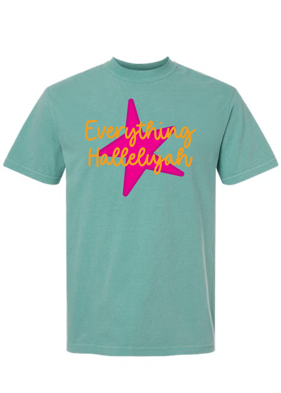 Everything Hallelujah COMFORT COLORS Tee