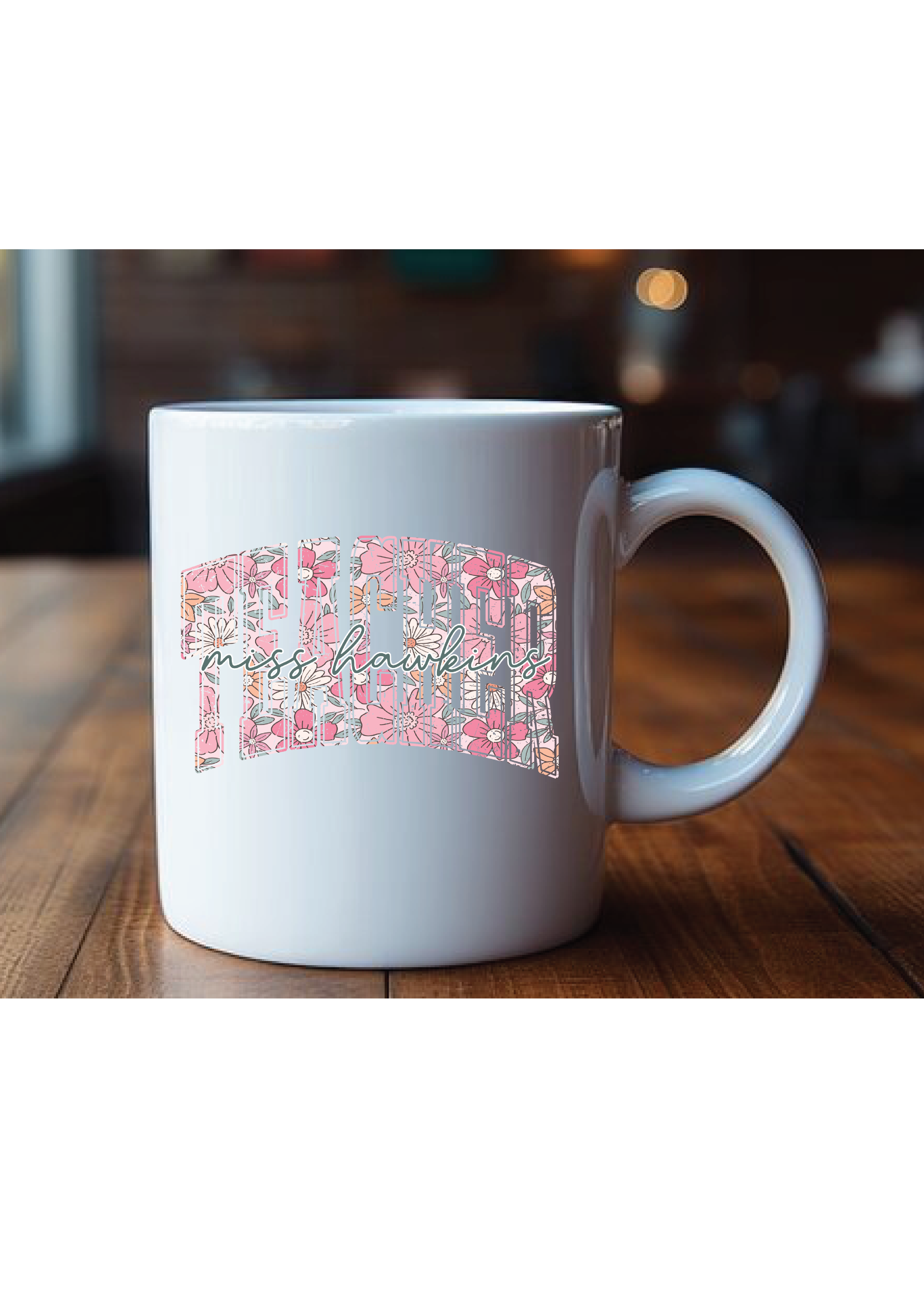 Teacher Name Mug