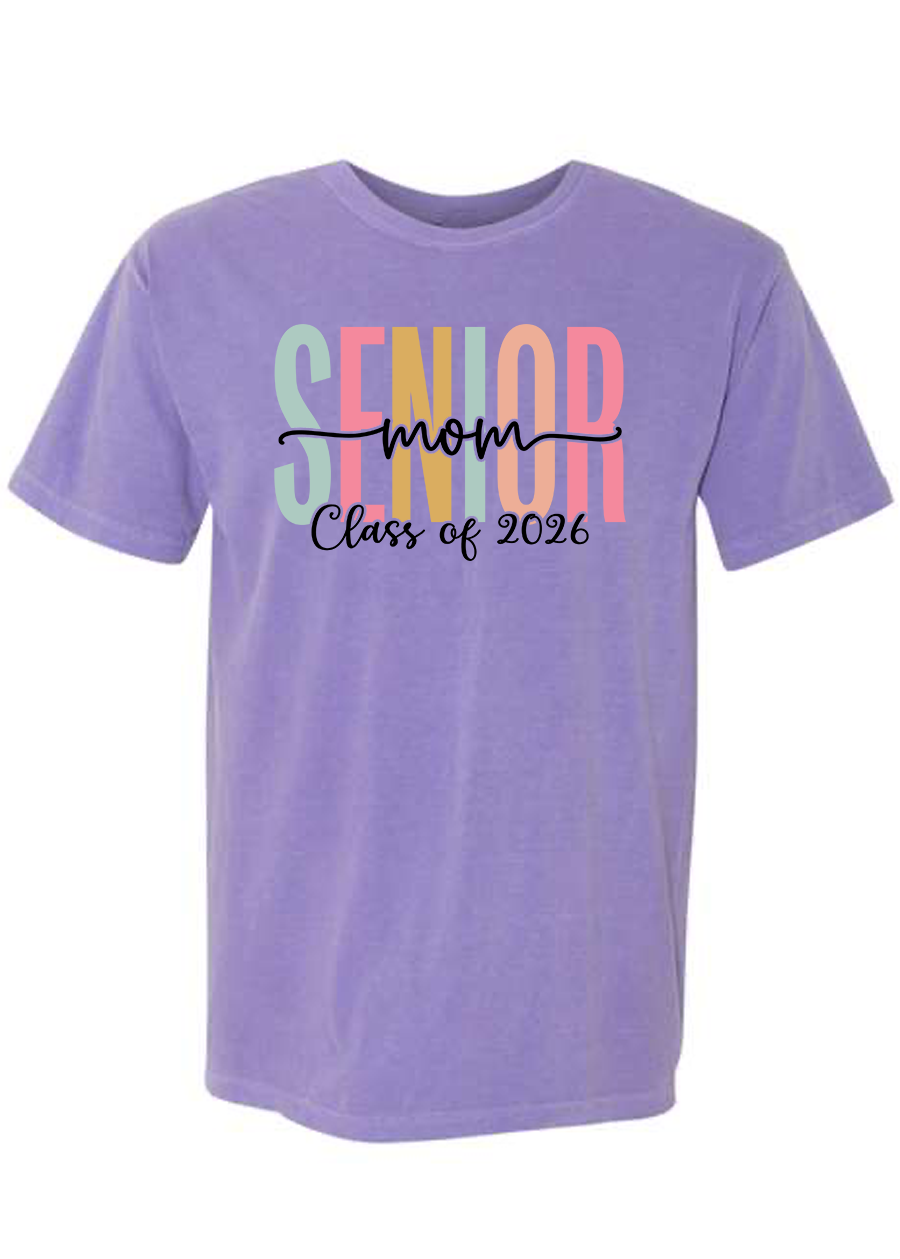 Senior 2026 Mom COMFORT COLORS Tee