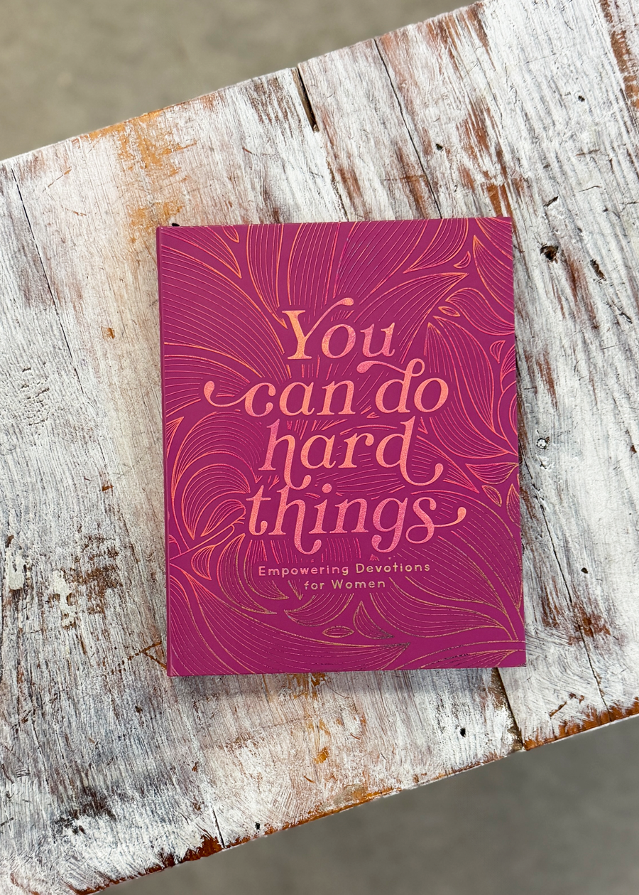 You Can Do Hard Things