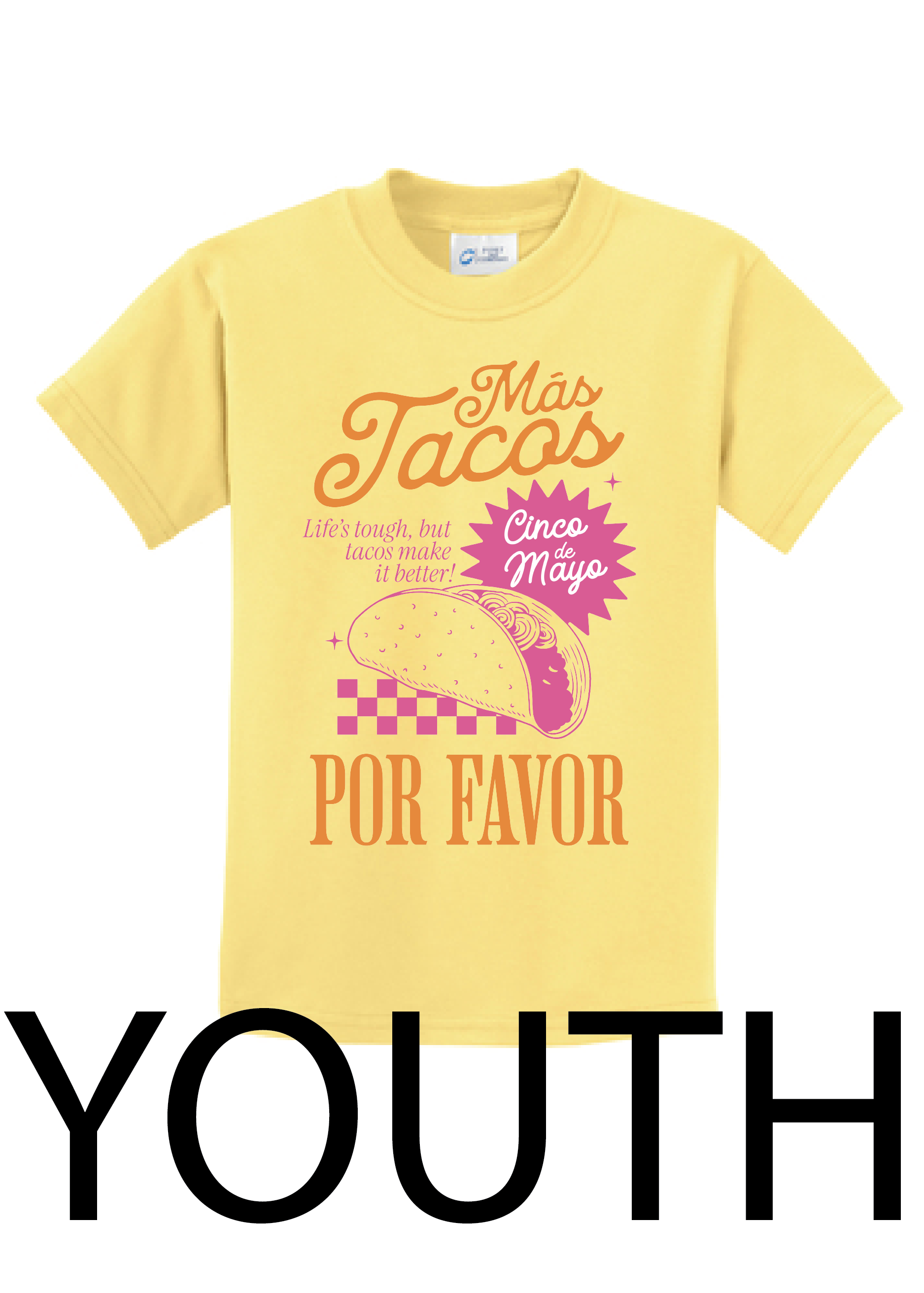 YOUTH PINK Mas Tacos Tee