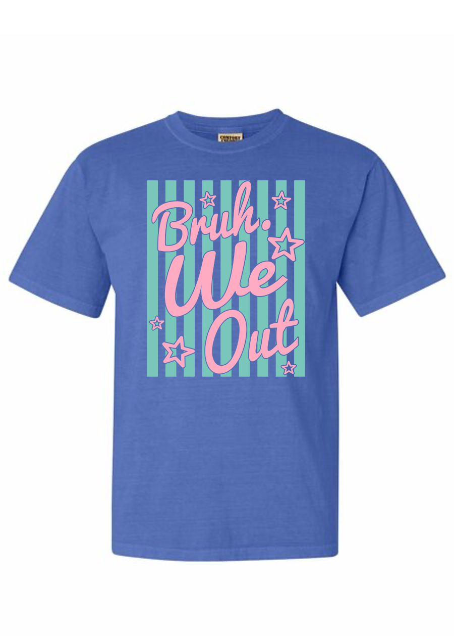 ADULT Striped Bruh We Out COMFORT COLORS Tee