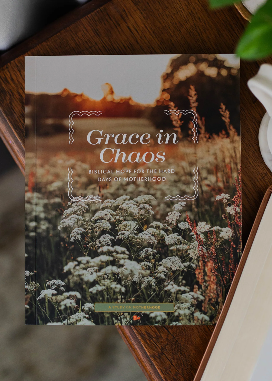 Grace in Chaos | Biblical Hope for the Hard Days of Motherhood