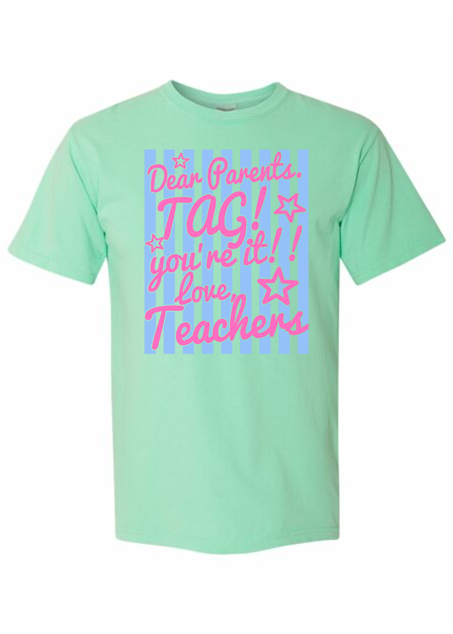 ADULT Striped Dear Parents, Tag You're It COMFORT COLORS Tee