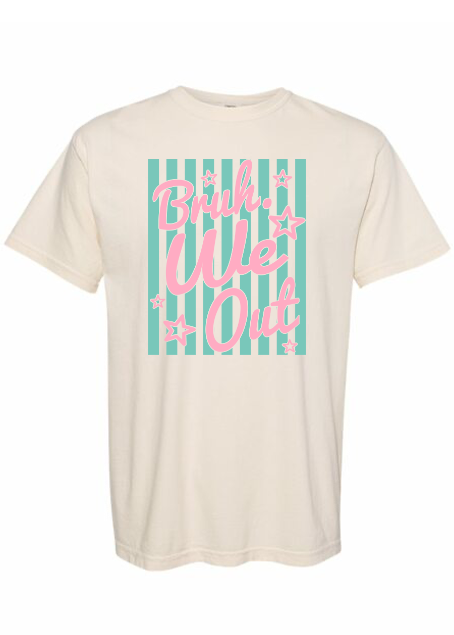 ADULT Striped Bruh We Out COMFORT COLORS Tee