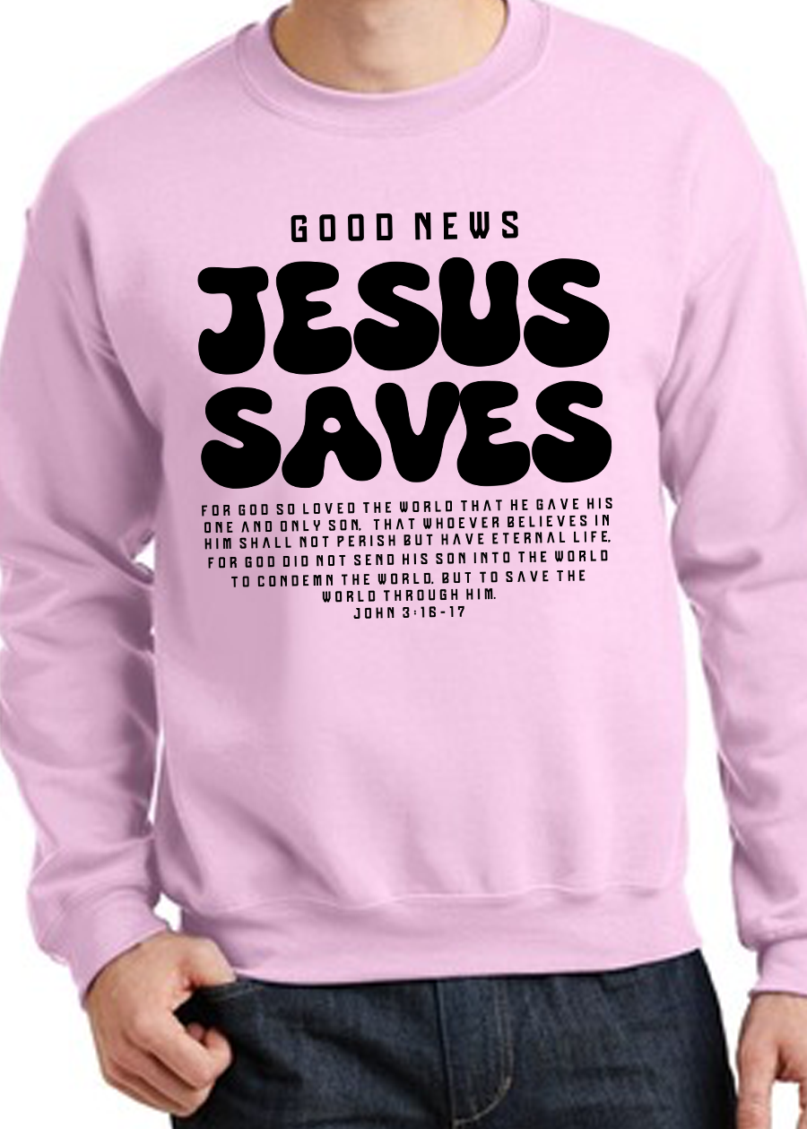 Good News Jesus Saves Crewneck