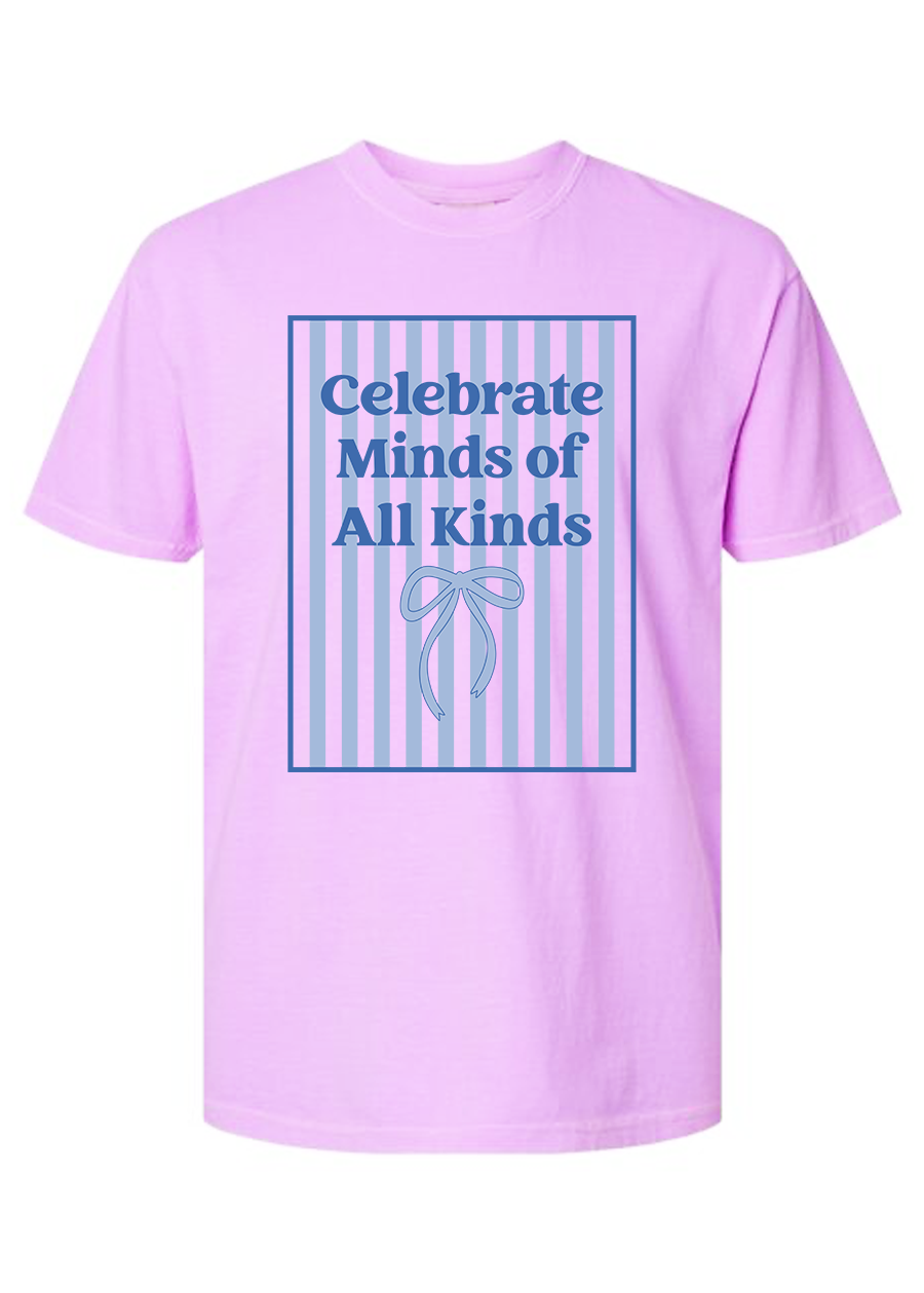 Celebrate Minds of All Kinds COMFORT COLORS Tee