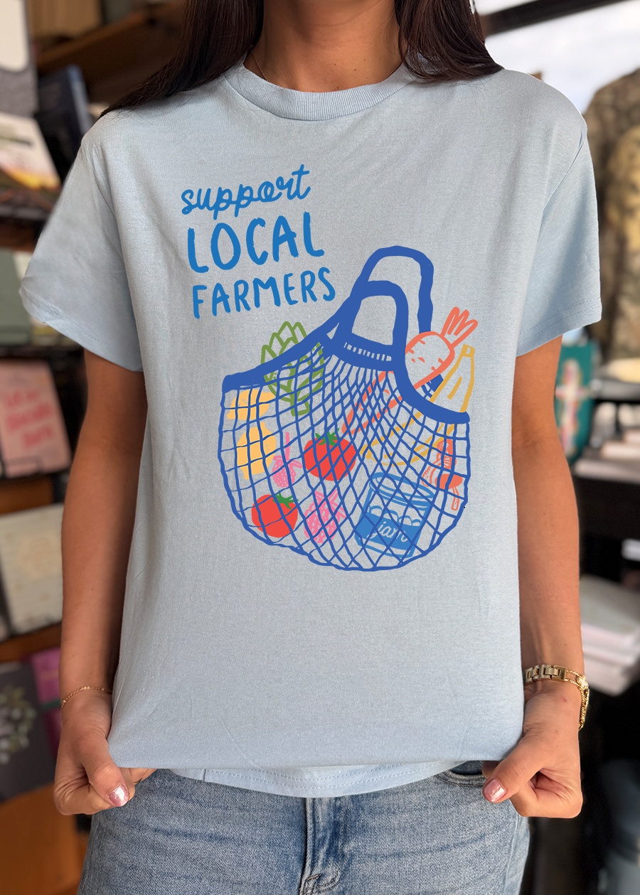 Support Local Farmers Tee