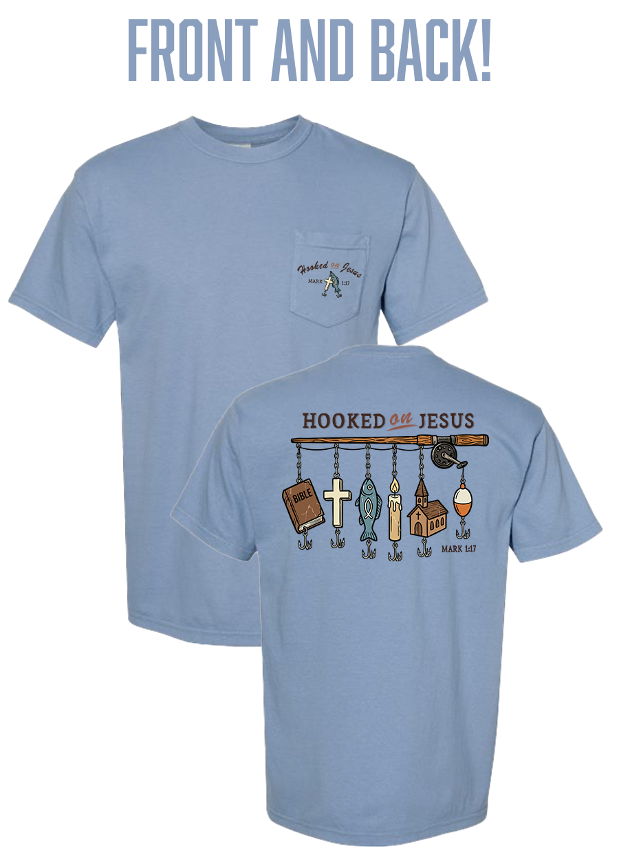 Hooked on Jesus COMFORT COLORS Pocket Tee