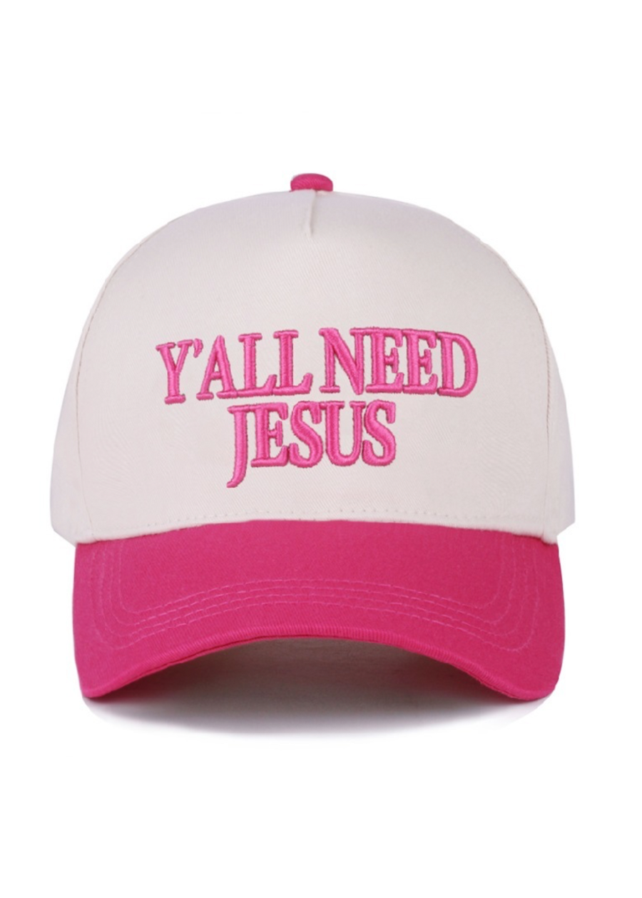 Y'all Need Jesus EMB Hat