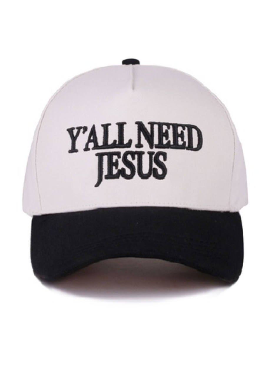 Y'all Need Jesus EMB Hat